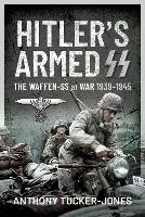 Book Cover for Hitler's Armed SS by Anthony Tucker-Jones