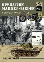 Book Cover for Operation Market Garden by Ben Skipper