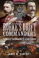 Book Cover for The Rorke's Drift Commanders by James W Bancroft