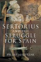 Book Cover for Sertorius and the Struggle for Spain by Philip Matyszak