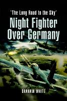 Book Cover for Night Fighter Over Germany by Graham White