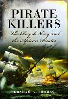 Book Cover for Pirate Killers by Graham A Thomas