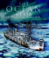 Book Cover for The Ocean Class of the Second World War by Malcolm Cooper