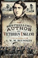 Book Cover for The Bestselling Author of Victorian England by Stephen Basdeo, Mya Driver