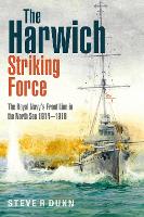 Book Cover for The Harwich Striking Force by Steve Dunn