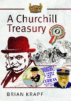 Book Cover for A Churchill Treasury by Brian E Krapf