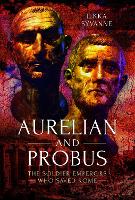 Book Cover for Aurelian and Probus by Ilkka Syvänne