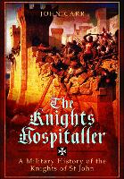 Book Cover for The Knights Hospitaller by John Carr