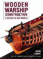 Book Cover for Wooden Warship Construction by Brian Lavery