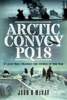 Book Cover for Arctic Convoy PQ18 by John R McKay