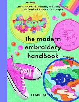 Book Cover for The Modern Embroidery Handbook by Clare Albans