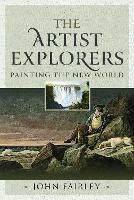 Book Cover for The Artist Explorers by John Fairley