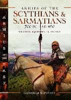 Book Cover for Armies of the Scythians and Sarmatians 700 BC to AD 450 by Gabriele Esposito