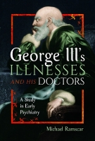 Book Cover for George III's Illnesses and his Doctors by Michael Ramscar