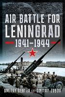 Book Cover for Air Battle for Leningrad by Dmitry Degtev, Dmitry Zubov