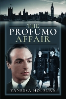 Book Cover for The Profumo Affair by Vanessa Holburn