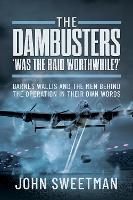 Book Cover for The Dambusters - 'Was the Raid Worthwhile?' by John Sweetman