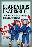 Book Cover for Scandalous Leadership by M J Trow