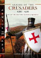 Book Cover for Armies of the Crusaders, 1096–1291 by Gabriele Esposito