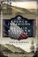 Book Cover for French Invasions of Britain and Ireland, 1797 1798 by Paul L Dawson