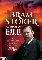 Book Cover for Bram Stoker: Author of Dracula by Neil R Storey