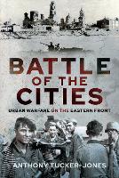 Book Cover for Battle of the Cities by Anthony Tucker-Jones