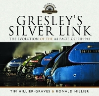 Book Cover for Gresley's Silver Link by Tim Hillier-Graves