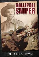Book Cover for Gallipoli Sniper by John Hamilton