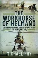 Book Cover for The Workhorse of Helmand by Michael Fry