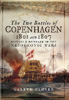 Book Cover for The Two Battles of Copenhagen 1801 and 1807 by Gareth Glover