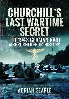 Book Cover for Churchill's Last Wartime Secret by Adrian Searle