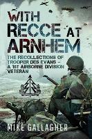 Book Cover for With Recce at Arnhem by Mike Gallagher