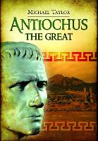 Book Cover for Antiochus The Great by Michael Taylor