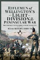 Book Cover for Riflemen of Wellington s Light Division in the Peninsular War by Gareth Glover