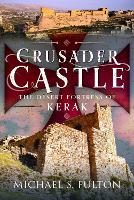 Book Cover for Crusader Castle by Michael S Fulton