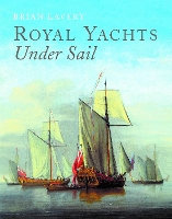 Book Cover for Royal Yachts Under Sail by Brian Lavery
