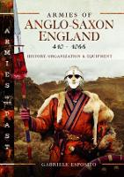 Book Cover for Armies of Anglo-Saxon England 410-1066 by Gabriele Esposito