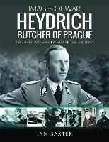 Book Cover for Heydrich: Butcher of Prague by Ian Baxter