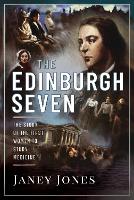 Book Cover for The Edinburgh Seven by Janey Jones
