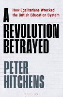 Book Cover for A Revolution Betrayed by Peter (Journalist and Commentator, UK) Hitchens