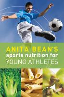 Book Cover for Anita Bean's Sports Nutrition for Young Athletes by Anita Bean