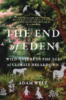 Book Cover for The End of Eden by Adam Welz