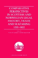 Book Cover for Comparative Perspectives in Scottish and Norwegian Legal History, Trade and Seafaring, 1200-1800 by Andrew Simpson