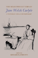 Book Cover for The Selected Letters of Jane Welsh Carlyle by Jane Welsh Carlyle