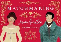 Book Cover for Matchmaking: The Jane Austen Memory Game by John Mullan