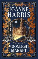 Book Cover for The Moonlight Market by Joanne Harris