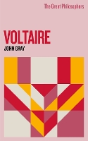 Book Cover for The Great Philosophers: Voltaire by John Gray