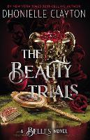 Book Cover for The Beauty Trials by Dhonielle Clayton