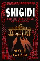 Book Cover for Shigidi by Wole Talabi