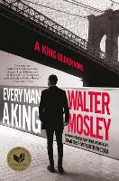 Book Cover for Every Man a King by Walter Mosley